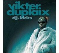 DJ Kicks - Vikter Duplaix by Vikter Duplaix (2002-01-28)