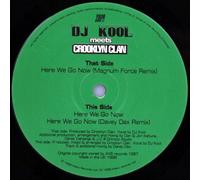 DJ Kool Meets Crooklyn Clan - Here We Go Now [Import]