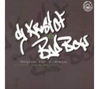 DJ Kristof vs. Bad Boy - Reqium For A Dream