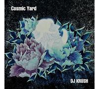 DJ Krush - Cosmic Yard [Import]