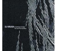 DJ KRUSH "STEPPING STONES THE SELF REMIXED.." 2 CD NEW