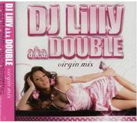 DJ Lilly a.K.a.Double'S Virgin - DJ Lilly a.K.a.Double's Virgin