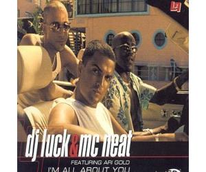 DJ Luck & Mc Neat - I'm All About You [Import]