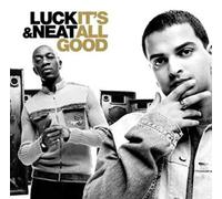 DJ Luck & MC Neat - It's All Good [Import]