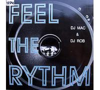 DJ Mac & DJ Rob - Feel The Rhythm