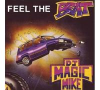 DJ Magic Mike - Feel The Sorry Wrong Beat