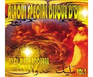 Dj Malik Adouane - Allaoui Spécial Disque d'or Vol.1