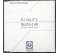 DJ Manta - Holding on