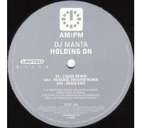 Dj Manta - Holding On (Liquid Mix) - Dj Manta 12"