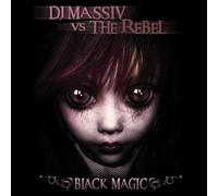 DJ Massiv vs. The Rebel - BLACK MAGIC