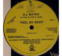 DJ Matrix: Feel My Bass [12" Maxi]