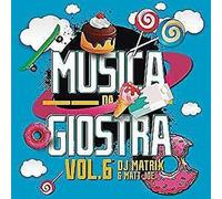 DJ Matrix & Matt Joe - Musica Da Giostra Vol.6 [Import]