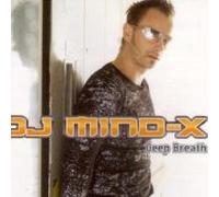 DJ Mind-X - Deep Breath