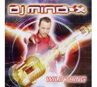 DJ Mind-X - Wild Thing [Import]