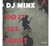 DJ Minx - Do It All Night (Honey Dijon Remix)