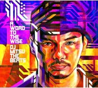 DJ Mitsu the Beats - Un mot pour les sages