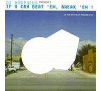DJ Morpheus - If U Can Break Beat Em