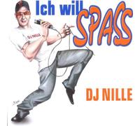 DJ Nille - Ich Will Spass