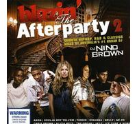 DJ Nino Brown Presents - Blazin' the Afterparty 2