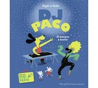 Magali Le Huche – DJ Paco : 20 musiques à écouter – Cartonné