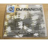 DJ Panda - It's a Dream 98