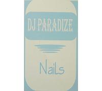 DJ Paradize - Nails
