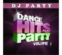 DJ Party - Dance Hits Party Vol. 1