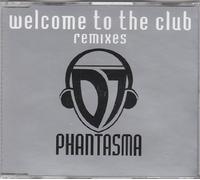 DJ Phantasma - Welcome to The Club [Import]