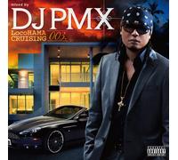 DJ PMX - Locohama Cruising 03 [Import]