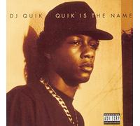 DJ Quick - Quik is The Name