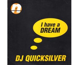 DJ Quicksilver - I Have A Dream