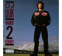 DJ Quik – Way 2 Fonky