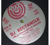 DJ Rectangle - The Ultimate Battle Weapon (Volume Two) - Twist-N-Tangle - TNT 005