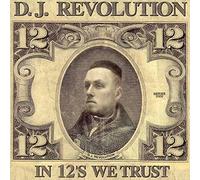 DJ Revolution - in 12's We Trust Instrumentals