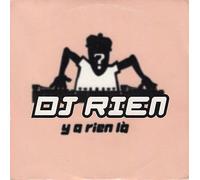 DJ Rien - Y A Rien La