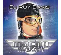DJ Roy Davis - Macho Mozart [Import]