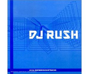 DJ Rush - 97/99 Motherfuckin' Tracks - 2CD