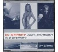 DJ Sammy feat. Carisma – In 2 Eternity