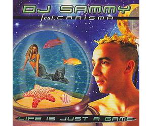DJ Sammy - Life is Just a Game [Import]