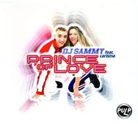 DJ Sammy - Prince of Love [Import]