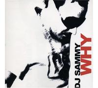 DJ Sammy - Why