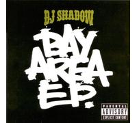 DJ Shadow - Bay Area -Explicit-