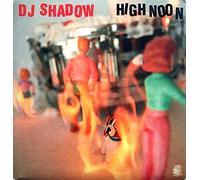 DJ Shadow - High Noon [Import]