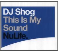 DJ Shog - This Is My Sound