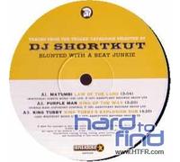 Dj Shortkut - Blunted with A Beat Junkie EP