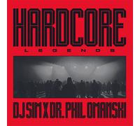 DJ Sim x Dr. Phil Omanski Hardcore Legends (Vinyl) 12" Album