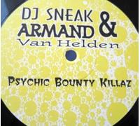DJ Sneak & Van Helde - Psychic Bounty Killaz [Import]