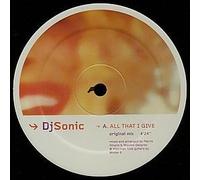 DJ Sonic / All That I Give