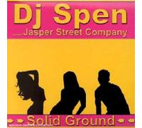 Dj Spen & Jasper Street Company - Solid Ground
