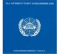 DJ Spooky - Subliminal Minded-EP